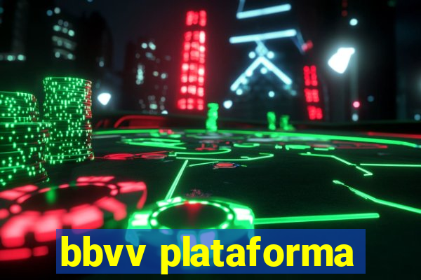 bbvv plataforma